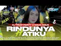 Download Lagu DJ RINDUNYA HATIKU 2K25 | DJ TRAP PARTY X NGUK NGUK STYLE SOUND VIRAL TIK TOK YANG KALIAN CARI!!