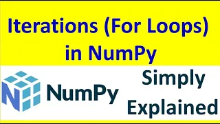 For Loop in NumPy OR Iterations Part - 20