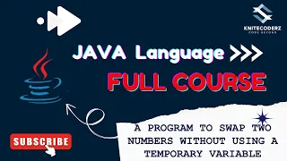 Program to Swap Two Numbers Without Using a Third Variable in Java Logic Building KniteCoderz
