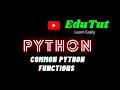 Common Python Functions Python Programming Language EduTut Learn Easily in Tamil