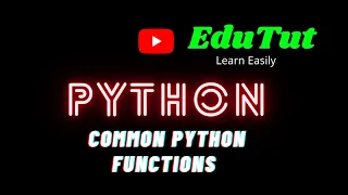 Common Python Functions Python Programming Language EduTut Learn Easily in Tamil