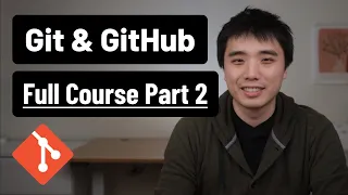 Git and GitHub - 0 Experience to Professional in 1 Tutorial Part 2