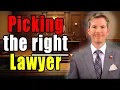 4-Tips to Hiring the Best Lawyer for Any Case What to Look For