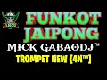 Download Lagu MICK GABAODJ™ - SINGLE JAIPONG TROMPET NEW {4N™]