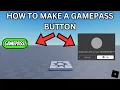 How To Create a GAMEPASS Button Roblox Studio Guide
