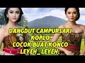 Download Lagu DANGDUT CAMPURSARI JAWA KOPLO TERBARU SUPER EMPUK COCOK BUAT KONCO PEYEH LEYEH.