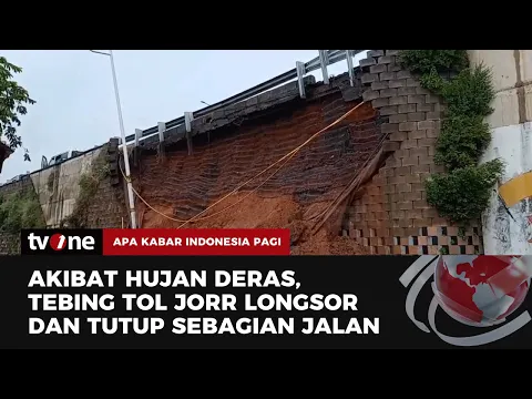 Detik-detik Tebing Tol Jorr Alami Longsor dan Menutup Sebagian Akses Jalan | AKIP tvOne