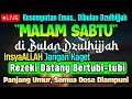 Download Lagu MUSTAJAB..!! PUTAR DZIKIR INI JANGAN KAGET REZEKI DATANG BERTUBI TUBI | Panjang Umur \u0026 Dosa Diampuni