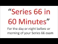 Series 66 Exam Tomorrow This Afternoon Pass Fail This 60 Minutes May Be the Difference