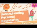 Understanding Personal Boundaries - Social Story Autism AD Social Skills