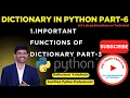 78 Important Functions of Dictionary in Python Python Dictionary Methods Explained
