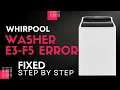 How to Fix Whirlpool Cabrio E3 F5 Doorlock Error Step-by-Step Troubleshooting Guide