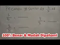 Pecahan Yang Senilai Dengan 3/5 Adalah, Tentukan Tiga Pecahan Senilai 3/5