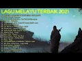 Download Lagu Lagu Hits Melayu 2021 - Lagu Melayu Terbaik 2021