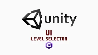 Unity 5 UI Tutorial - Level Selector