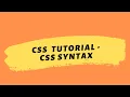 CSS Tutorial 2020 CSS Syntax