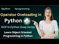 Complete Tutorial Operator Overloading in Python Programming