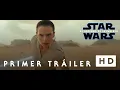 Download Lagu Star Wars: El Ascenso de Skywalker - Primer Tráiler Oficial con título en español (Subtitulado)