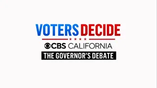 CBS California The Governor s Debate Voters Decide