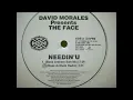 Needin'U (Boss Anthem Edit Mix) / David Morales Presents The Face