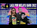 Lagu Full Album Terbaru 2022 Thomas Arya, Elsa Pitaloka, Maulana, Andra - Dalam Sepiku Kaulah Candaku