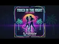 Touch in the Night - 80s Italo Maxi Version by DJnobody
