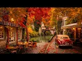 Download Lagu Fall Ambience in a Charming Old European Village 🍂 Cozy Fall Jazz for Relaxation and Mental Clarity