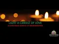 Light A Candle Of Love - A Christmas Service of Remembrance