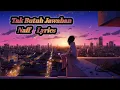 Download Lagu Naff - Tak Butuh Jawaban ( Lyrics )