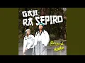 Lagu Gaji Ra Sepiro