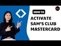 How to activate Sam s Club Mastercard