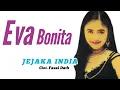 Lagu EVA BONITA - JEJAKA INDIA