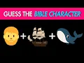EMOJI BIBLE QUIZ - Guess The Bible Character By Emoji