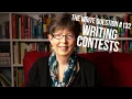 The Write Question Is it smart to enter a writing contest