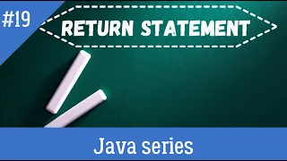 WHAT IS RETURN STATEMENT IN JAVA