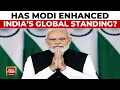 India Today Poll Modi s Policies Boost Global Standing Opposition Voters Agree 11 Yrs Of Modi
