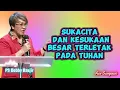 SUKACITA DAN KESUKAAN BESAR TERLETAK PADA TUHAN -PDT DEBBY BASJIR 
