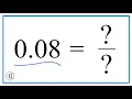 0 08 as a Fraction simplest form