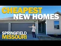 Most AFFORDABLE New Construction Homes In Springfield Missouri - Rogersville Springfield MO