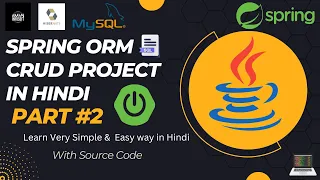 Complete CRUD Project using Spring ORM Hibernate in Hindi