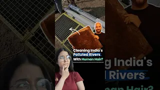 India Is Using Human Hair to Clean Rivers thumbnail