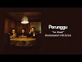 Download Lagu Perunggu - Ini Abadi (Instrumental with lyrics)