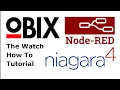 NodeRed Niagara4 oBIX Watch How To