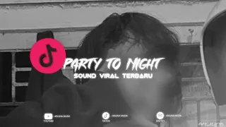 drop party to night mengkane terbaru full bass 2025