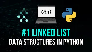 Linked List - Data Structures in Python