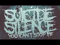 SUICIDE SILENCE - You Can't Stop Me (OFFICIAL ALBUM STREAM)