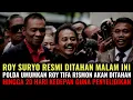 ROY SURYO TIFA DAN RISMON RESMI DITAHAN MALAM INI HINGGA 20 HARI KEDEPAN UNTUK PERMUDAH PEMERIKSAAN