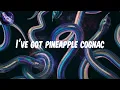 (Lyrics) KIRBY  - Pineapple Cognac