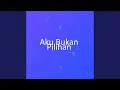 Download Lagu Aku Bukan Pilihan