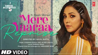 Download Mere Yaaraa REPRISE Feat. Neeti Mohan | Kaushik-Guddu, Akash (JAM8) | T-Series Acoustics MP3